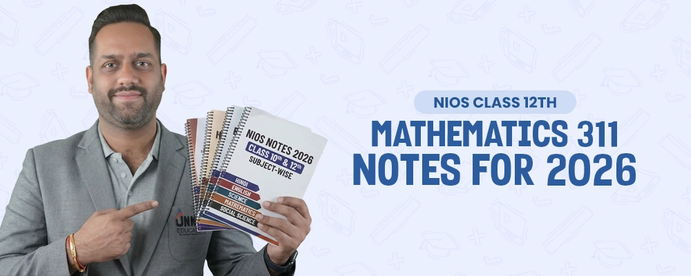 NIOS Class 12 Mathematics 311 Notes 2026